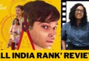 ‘All India Rank’ Review: Varun Grover’s Directorial Debut Is an Easy Watch | The Quint