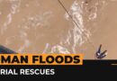 Aerial rescues in Oman save dozens from flash floods | #AJshorts