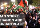 After Iran struck Israel, how did Jordan and Lebanon react? | The Take