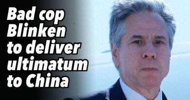 Bad cop Blinken to deliver ultimatum to China