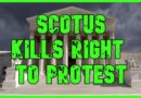 BREAKING: Supreme Court ABOLISHES Free Protest In Rubicon Crossing Moment | The Kyle Kulinski Show