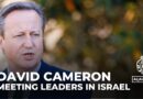 ‘Clear’ Israel has decided to respond to Iran attack: UK’s Cameron