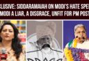 Exclusive | Siddaramaiah on Modi’s Hate Speech: Modi a Liar, a Disgrace, Unfit for PM Post
