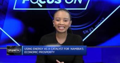 Focus On: Using energy as a catalyst for Namibia’s economic prosperity