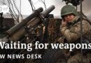 How can Ukraine hold the line without more military and financial support? | DW News Desk