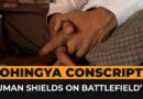 “Human shields on the battlefield”: Myanmar forces Rohingya into military | Al Jazeera Newsfeed