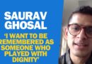 I Want To Be Remembered as a Player of Dignity – Saurav Ghosal, India’s Squash Icon | The Quint