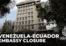 Venezuela to close embassy in Ecuador: Move follows raid on Mexico’s embassy in Quito
