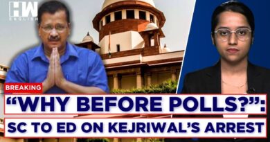 “Why Kejriwal Was Arrested Before General Elections?”: Supreme Court Asks ED To Reply