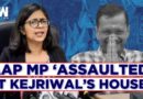 AAP MP Swati Maliwal Alleges Assault By Arvind Kejriwal’s Aide At Delhi CM’s Residence