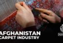 Afghanistan craftsmen: Producers hit by rising costs and conflicts