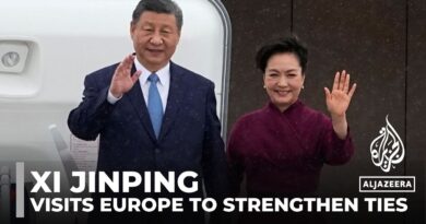 China’s president Xi Jinping visits Europe to strengthen relationships amid global tensions