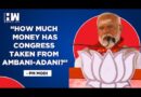 ‘Congress Striking a Deal With Them?’: PM Modi Questions Silence Of Rahul Gandhi On Ambani-Adani