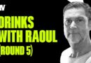 Drinks with Raoul Pal LIVE (May 2024)