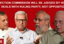 Election Commission Will Be Judged by How it Deals With Ruling Party, Not Opposition