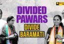 Elections 2024 | ‘I Support Supriya, Brother Backs Sunetra’: Split Pawars Split Baramati | The Quint