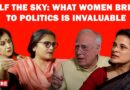 Half the Sky: What Women Bring to Politics is Invaluable