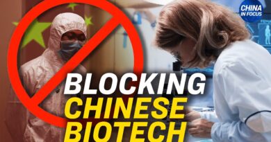 House Advances Bill to Restrict Chinese Biotech | China in Focus