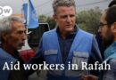 How are aid workers able to do their work in Rafah? | DW News