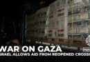 Increasing aid entering Gaza but Palestinians ‘still suffering’: AJE correspondent