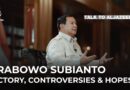 Indonesia’s Prabowo: Victory, controversies and hopes | Talk to Al Jazeera