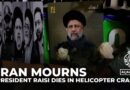 Iran mourns after Raisi dies in helicopter crash; VP named acting president