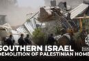 Israel conducts largest demolition of Palestinian homes in years in Negev