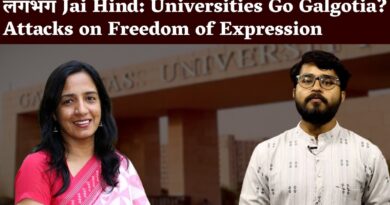 लगभग Jai Hind: Universities Go Galgotia? Attacks on Freedom of Expression – Ankit Raj