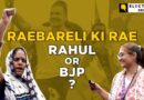 Lok Sabha Elections: What Do Voters Say About ‘Raebareli ka Rahul Gandhi’? | The Quint