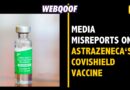 Media Outlets Misreport on AstraZeneca COVID-19 Vaccine’s Risks of TTS as ‘New’ | The Quint