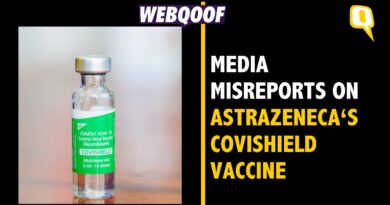 Media Outlets Misreport on AstraZeneca COVID-19 Vaccine’s Risks of TTS as ‘New’ | The Quint