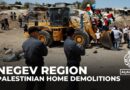 Negev region demolition: Israeli police enforce razing of 50 homes