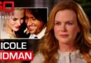 Nicole Kidman opens up about marriage, divorce and miscarriage | 60 Minutes Australia