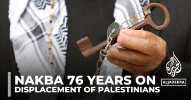 Palestinians mark 76 years since the Nakba or ‘catastrophe’