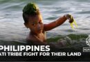 Philippines tourism: Members of the Ati tribe fight for their land