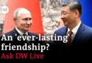 Putin and Xi: What’s in it for both sides? | Ask DW