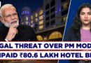 Report: Hotel In Mysuru Threatens Legal Action Over PM Modi’s Unpaid Rs 80.6 Lakh Hotel Bill
