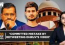 SC Lists Arvind Kejriwal’s Defamation Case Over Retweeting Dhruv Rathee’s Video For August 12