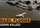 Scores killed and thousands displaced by Brazil’s floods | Al Jazeera Newsfeed