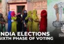 Sixth phase of voting in India’s seven-phase election is under way in New Delhi
