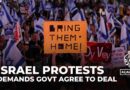 Tel Aviv protests: Israelis call on Netanyahu to accept deal