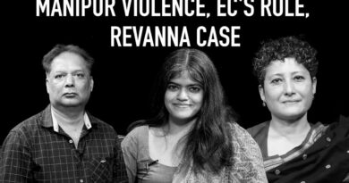 The Wire Wrap Ep 12: Manipur Violence, EC’s Role, Revanna Case
