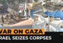 Video shows Israeli forces seizing corpses in Gaza | Al Jazeera Newsfeed