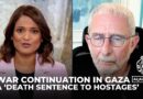 War continuation, Israeli presence in Gaza a ‘death sentence to hostages’: Analysis