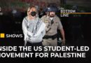 Where is the pro-Palestine student protest movement heading? | The Bottom Line