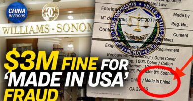 Williams-Sonoma Fined $3 Million for Fake Made-in-USA Labels | China In Focus