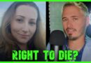 Young Depressed Dutch Woman Given Right To End Her Life | The Kyle Kulinski Show