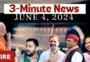 3-Minute News — June 4, 2024
