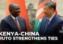 Kenya and China upgrade relations during President Ruto’s visit to Beijing