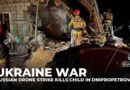 Russian drone attack kills child in Ukraine’s Dnipropetrovsk as troops advance